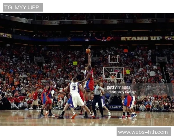 2008年马刺与太阳对决回顾场地分析与比赛精彩瞬间探讨